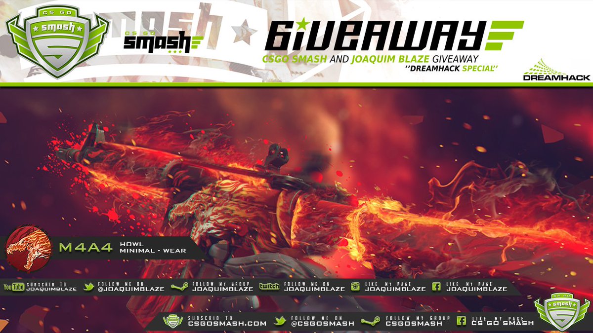 joaquimblaze's tweet image. HUGE #DHS16 #CSGOgiveaway 
M4A4 HOWL MINIMAL WEAR
Retweet,Follow ME &amp;amp; @csgosmash 
ENTER HERE giveaway.joaquimblaze.tv