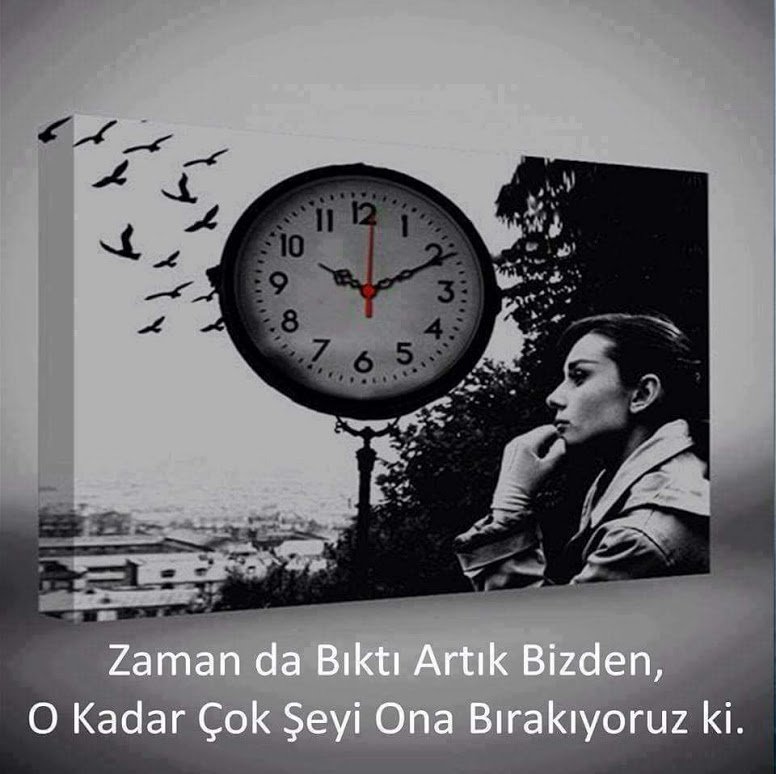 Zamana bıraka bıraka zamanımız kayboldu..⌛