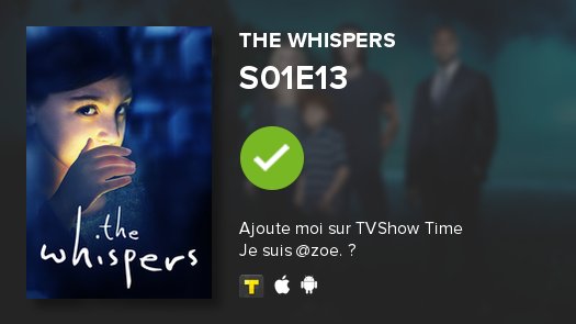 httpdelevingne's tweet photo. I've just watched episode S01E13 of The Whispers! #whispers  https://t.co/7S6cuxrUXZ https://t.co/tWLuHAzt5p