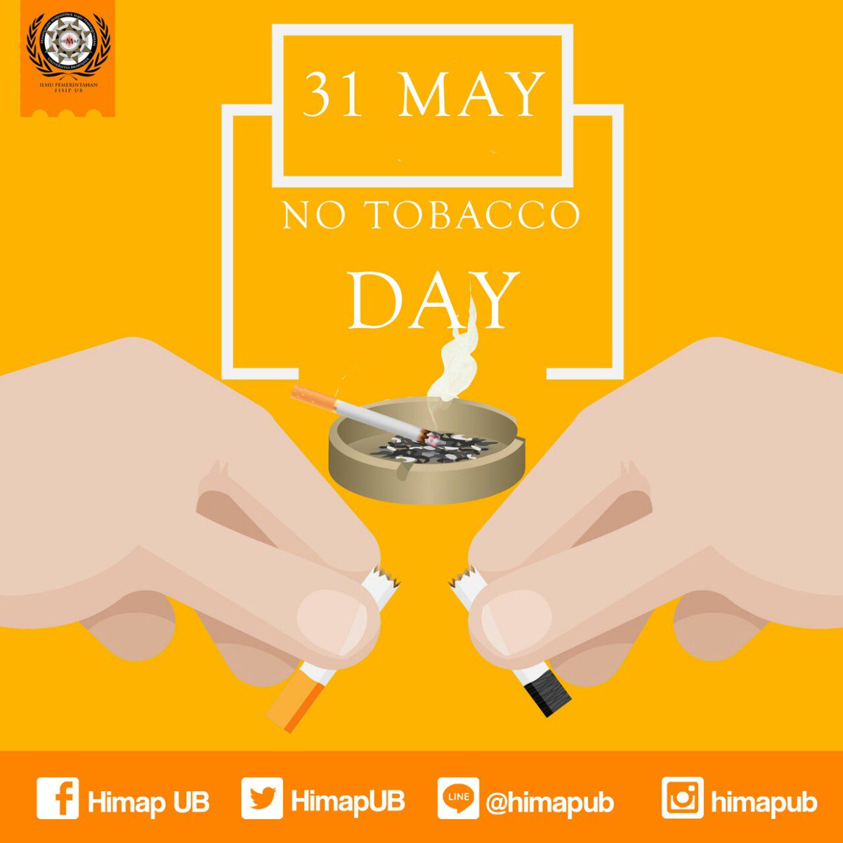 [31 MEI 2016]

BE SMART!!!
Stop smoking now or die patheticaly!

#AksiBerkarya
#HIMAPJaya