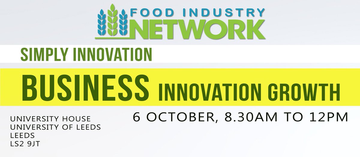 FoodIndNet's tweet image. Check out our Simply Innovation event - 6 October in Leeds:  eventbrite.co.uk/e/simply-innov…