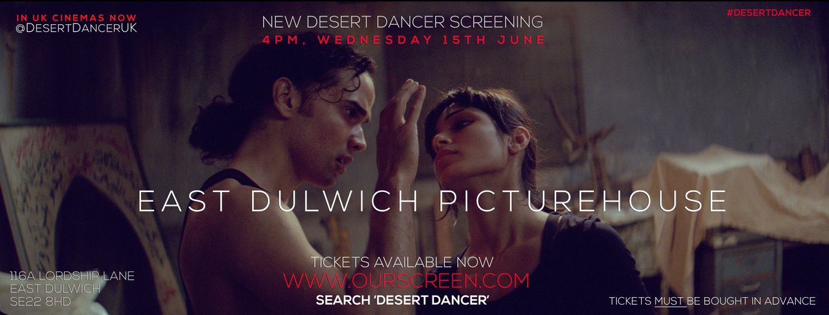 DesertDancerUK's tweet photo. NEW DESERT DANCER SCREENING - 15th June 4PM @EastDulwichPH @ourscreenuk @EdwardAlleynC @Alleyns_School https://t.co/nJuoDqW1WU