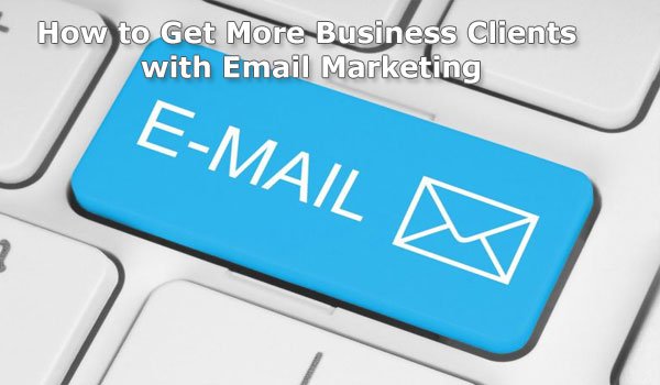 How to Get More Business Clients with Email Marketing #GetMoreClients  captivatedesigns.com/20-proven-ways…