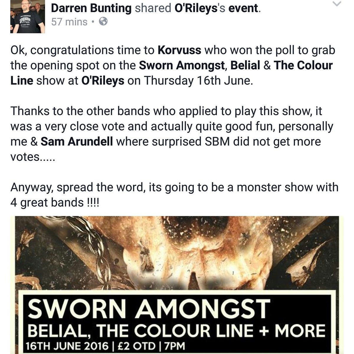 We won the poll to support <a href="/Sworn_Amongst/">Sworn Amongst</a> and Belial with <a href="/thecolourline/">THE COLOUR LINE</a> at <a href="/orileyshull/">O'Rileys Hull</a> on 16th June! Thank you!
