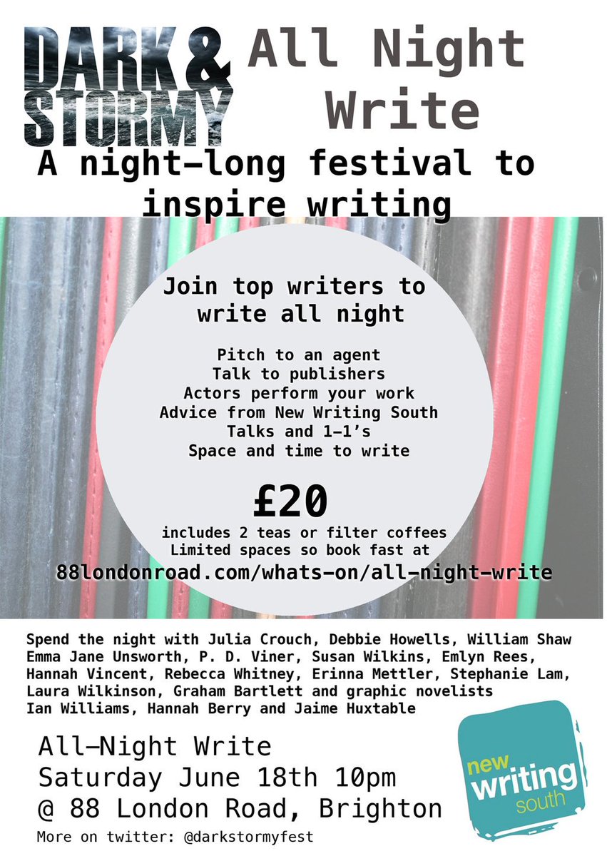 DarkStormyFest's tweet photo. Pls RT! Calling all writers! Join us &amp; industry experts for our All Night Write lock-in this Sat night in #Brighton! https://t.co/X2kdcltWd3