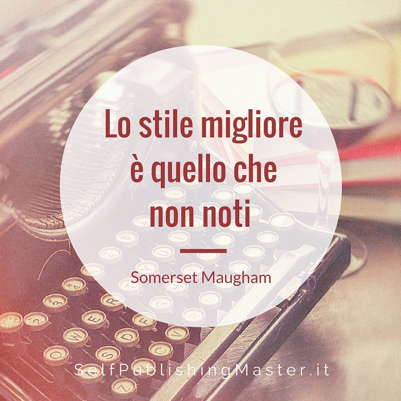 Libroza's tweet image. Lo stile migliore è quello che non noti (S. Maugham) #paroledautore #citazioni #letterarie