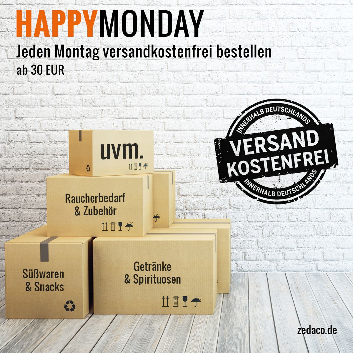 Es ist wieder HAPPY MONDAY bei zedaco.de – schon ab 30€ Versandkosten sparen!