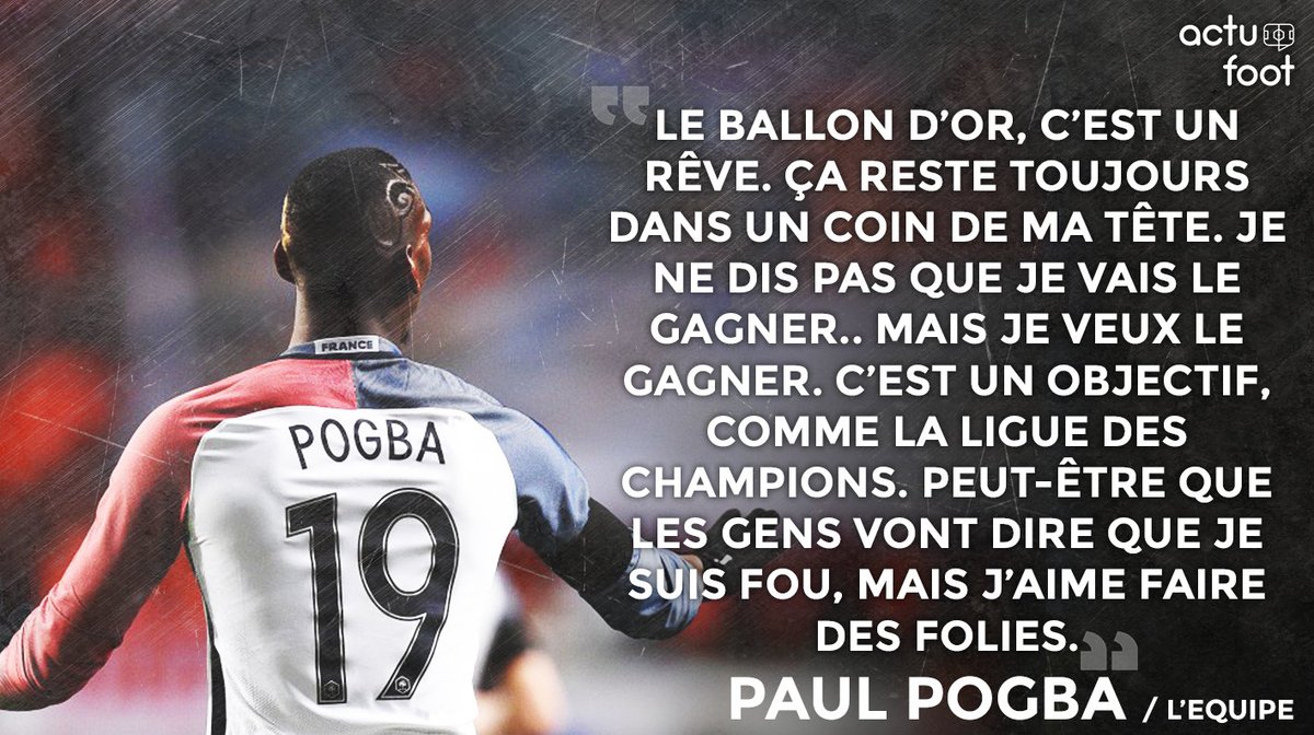 ActuFoot_'s tweet photo. Pogba : "Le Ballon d'Or, c'est un rêve. Ça reste toujours dans un coin de ma tête..." https://t.co/nkM8nk3Dgc