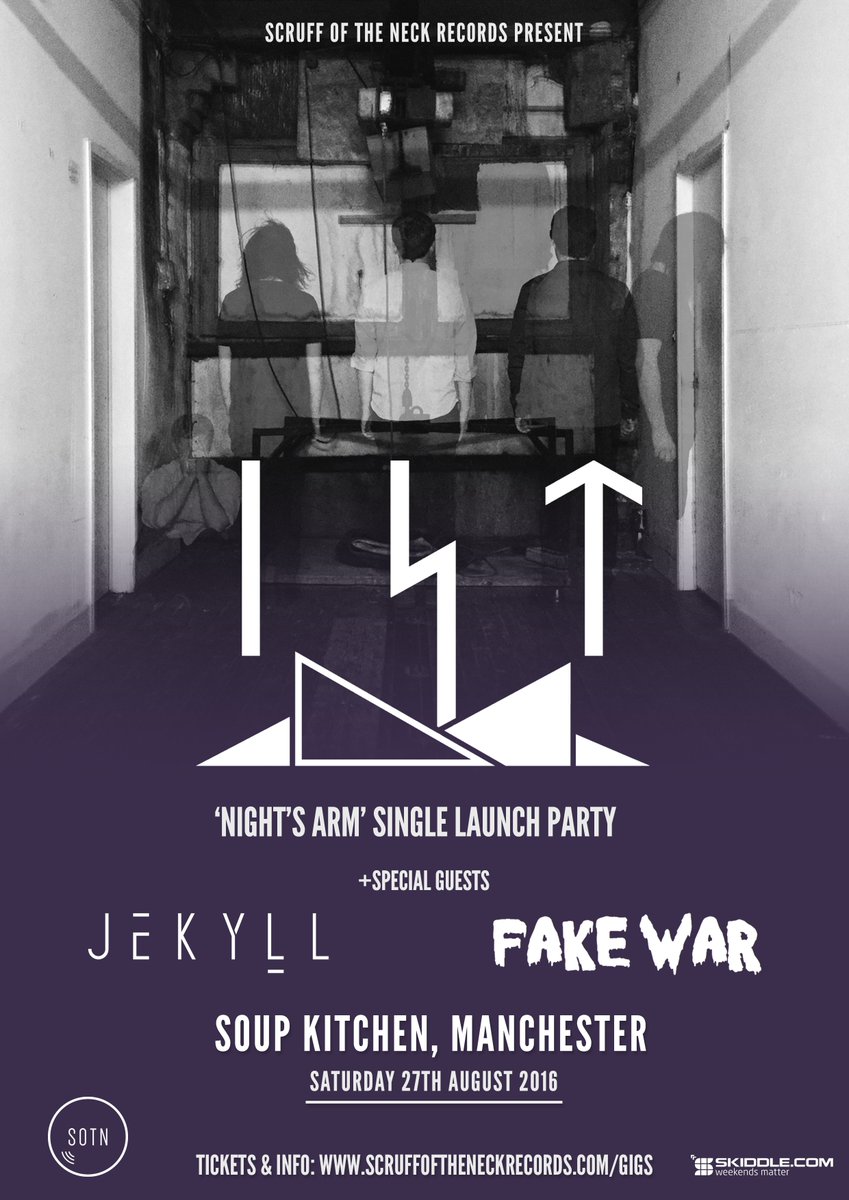 scruffoftheneck's tweet photo. NEW #Manchester SHOW: SAT 27 AUG at @SoupKitchen_Mcr
@ististmusic 'Night's Arm' launch
@jekyllband
@fakewarband https://t.co/lhYI3DcGHa