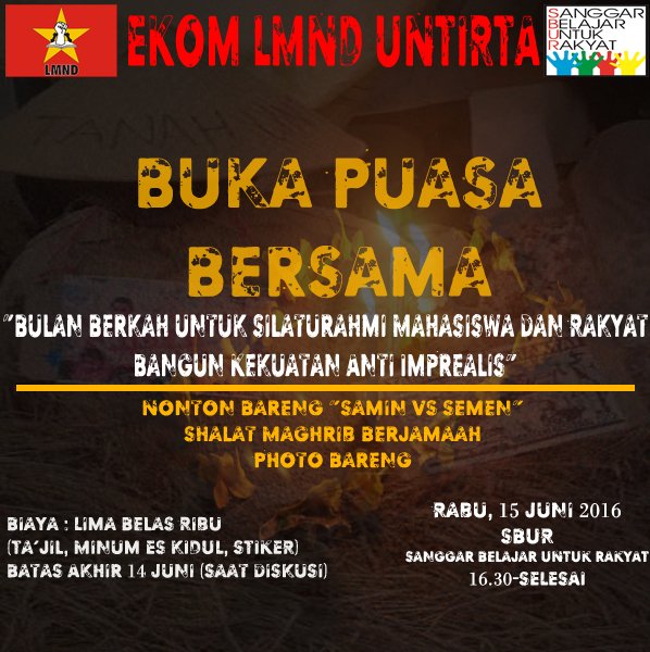 Bulan berkah untuk silaturahmi mahasiswa dan rakyat bangun kekuatan anti imprealis.. Ayo bersama rakyat!