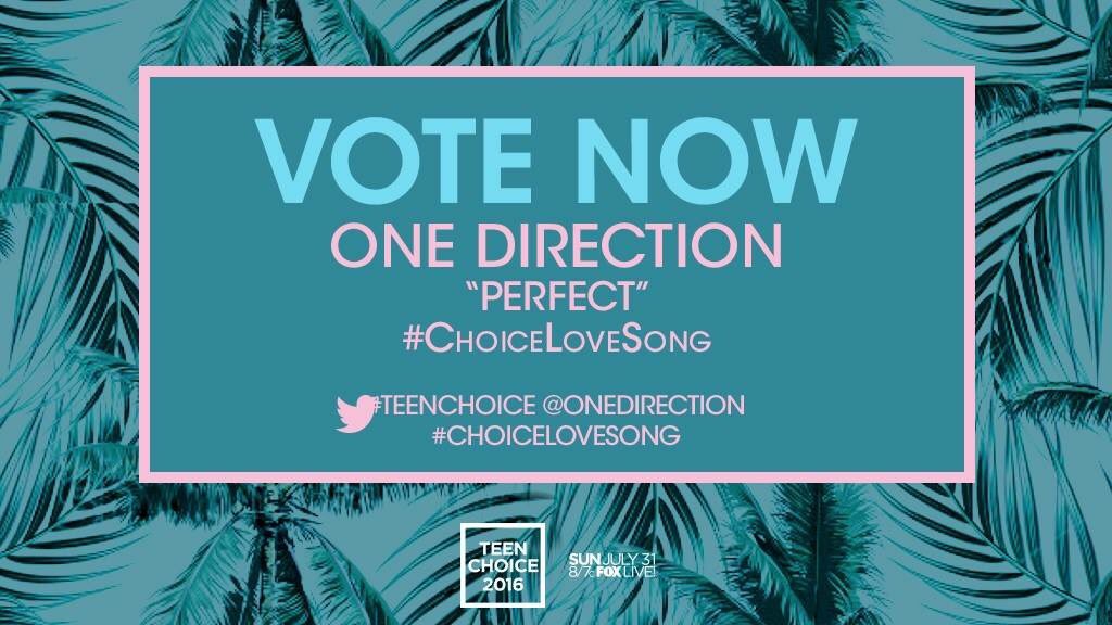 onedirection's tweet photo. 1D's "Perfect" is nominated as #ChoiceLoveSong in this year's @TeenChoiceFOX awards. Vote at https://t.co/UFeaVjZ7p2 https://t.co/QwE8SNGgA1