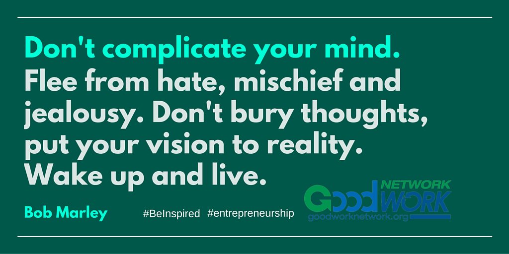 GoBeOrg's tweet photo. #mondaymotivation #entrepreneur #GoodWorkNetwork https://t.co/LRyJHbUwg9