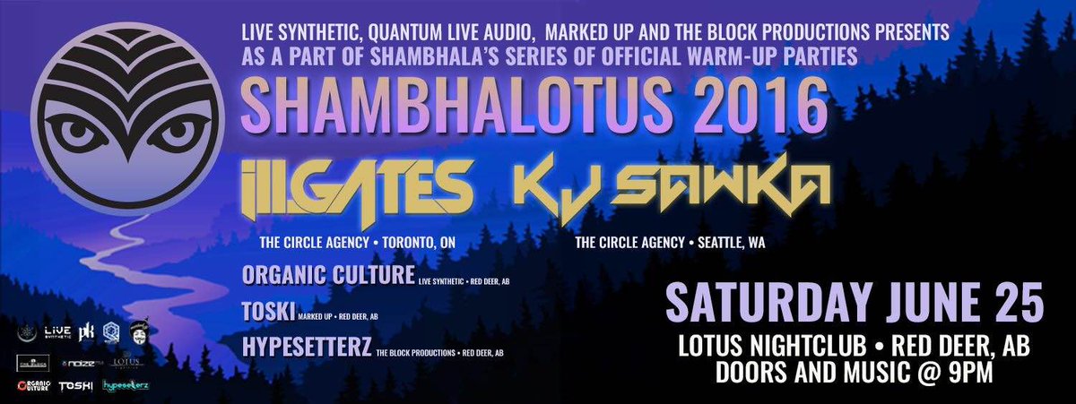 shambhala_mf's tweet photo. #RedDeer's #SMF2016WarmUp Party is coming up on Sat June 25 w @illGatesMusic &amp; @KjSawka! https://t.co/ZRReVzduQz https://t.co/K33XoG31pH