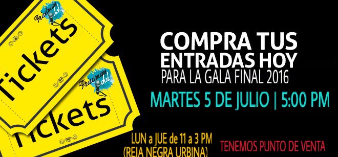 FriedmanIdol's tweet photo. Adquiere tus entradas para la gala final 2016 del #friedmanidol 🎙 no te la puedes perder!! https://t.co/n8x8zYIBC6