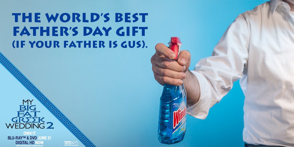 Happy Father’s Day! Own #MyBigFatGreekWedding2 on Digital HD now, Blu-ray &amp; DVD June 21! #PutSomeWindexOnIt