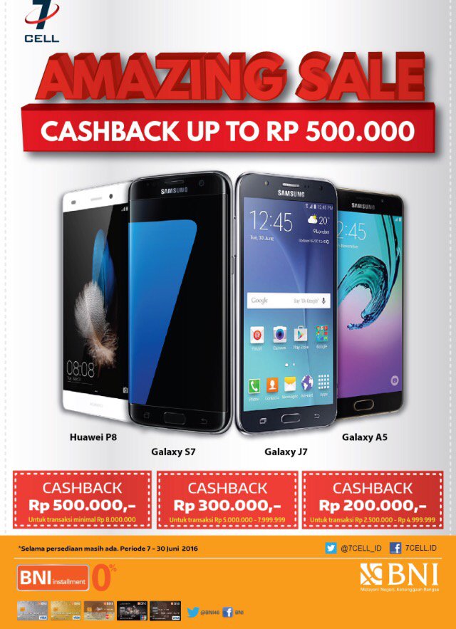 7CELL_ID's tweet photo. Dapatkan xtra cash back sd 500rb utk produk samsung &amp; huawei, hanya di 7cell @BestDenki_Ind @GrandIndo @senayancity https://t.co/mkCMbN74Cf