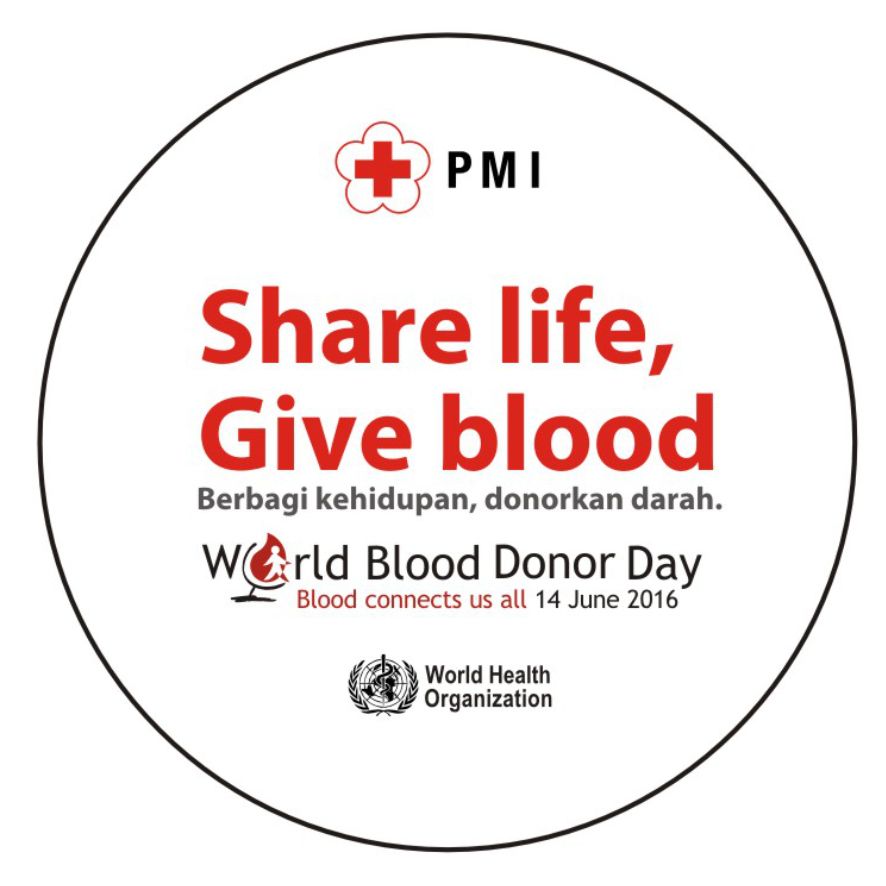 Share life, Give Blood. Happy #WBDD2016 Terimakasih kepada seluruh pendonor darah sukarela. You are the real Hero!