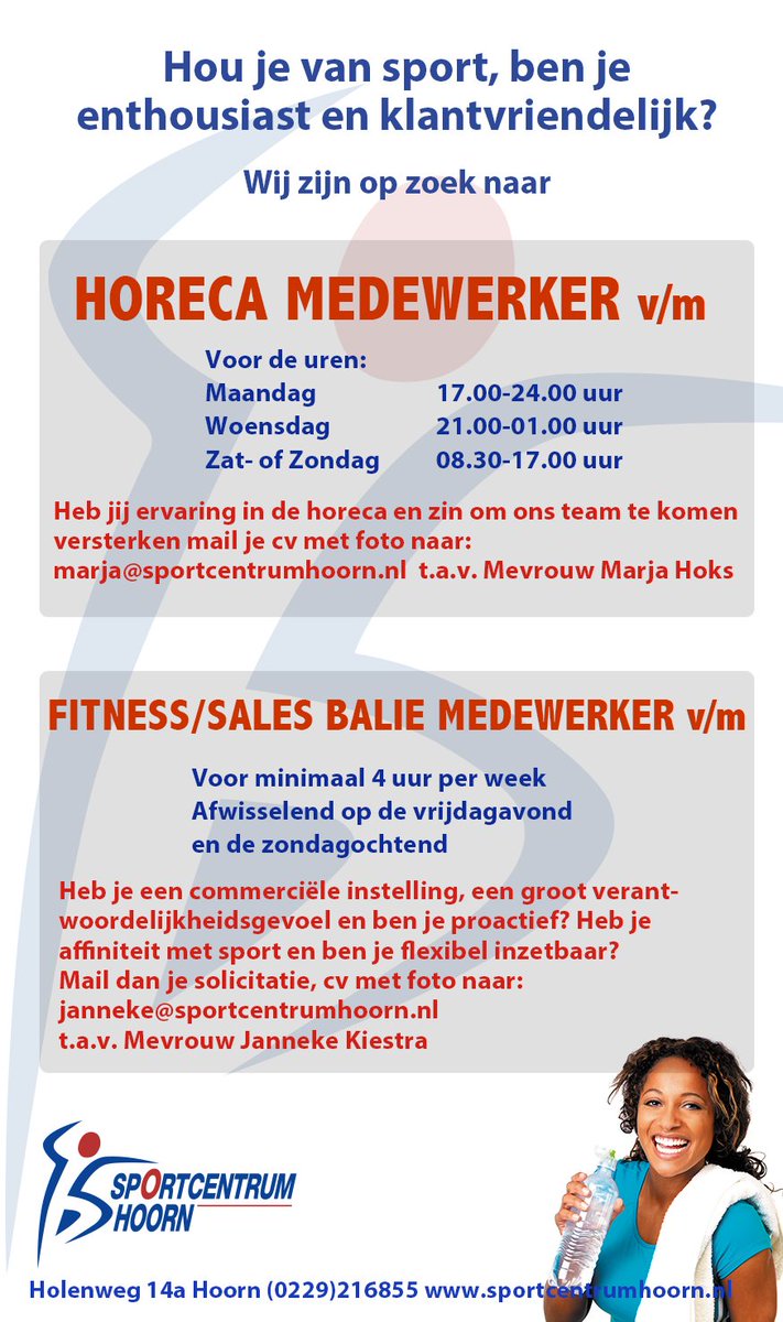 #Vacatures Wij zoeken een medewerker voor de Horeca en voor de Fitnessbalie sales.