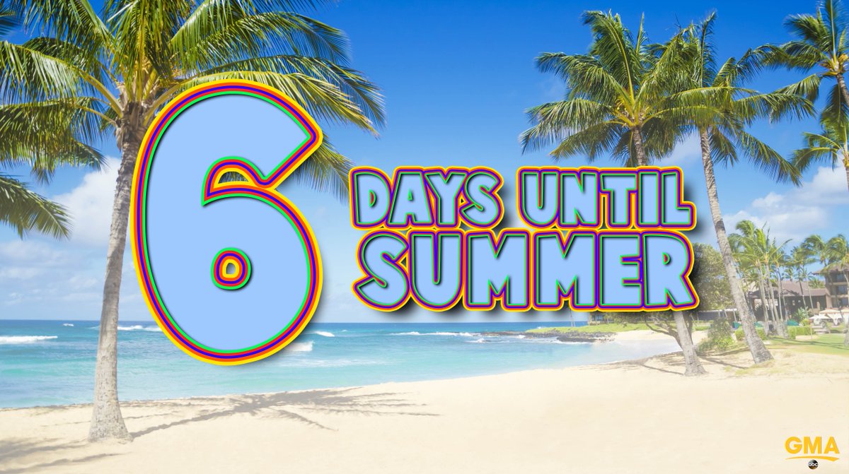 Only 6 days until summer!! Good Morning America Scoopnest