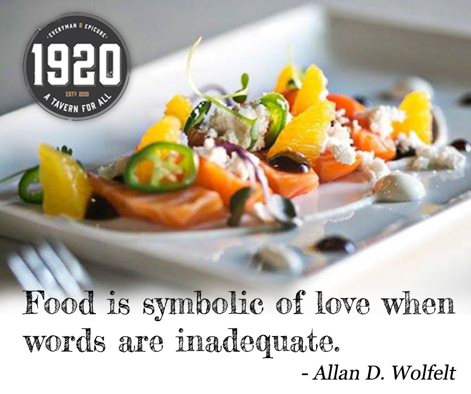 1920Tavern's tweet photo. Food is symbolic of love when words are inadequate. #FoodForThought #WorryLessEatMore #Foodies #EatLocal #dinner https://t.co/UHepws2H41