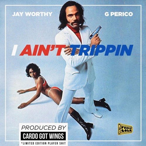 STREETSRAISEDUS's tweet image. [NEW MUSIC] @jayworthy142 Feat. @BGPERICO - "Aint Trippin" soundcloud.com/1cardogotwings… #StreetsRaisedUs