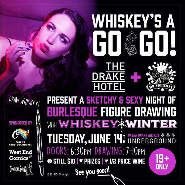 thedrakehotel's tweet photo. Whiskey's A Go-Go! @DrSketchysTO + @Whiskey_Winter + @thedrakehotel = Awesome life drawing. 6PM_$10 https://t.co/RjCDzloctZ