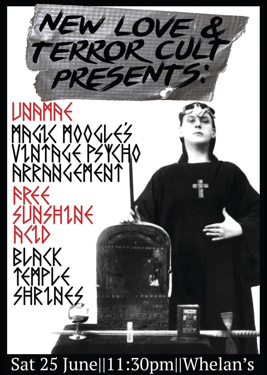 NTerrorcult's tweet image. @whelanslive 25th of June with @BTShrines , @FSAcid , @magicmooglesVPA and Special Guest @unamaezing .