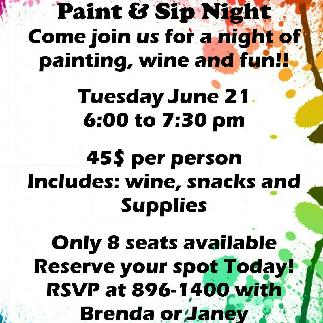 Join us next Tuesday for Paint &amp; Sip. Call 896-1400 to reserve your spot, only 8 seats available.