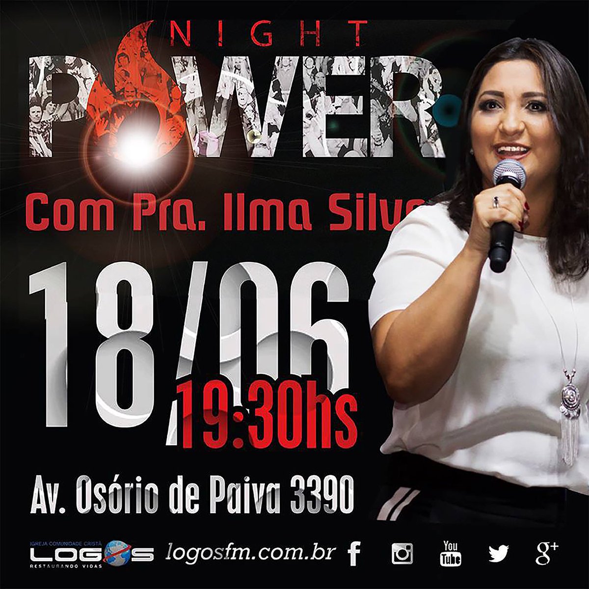 LOGOSFMOFICIAL's tweet photo. Sábado, 18.06 #NightPower com a @pra_ilmasilva na Comunidade Cristã Logos Sede às 19h30!!! https://t.co/Iawrq2TKLl