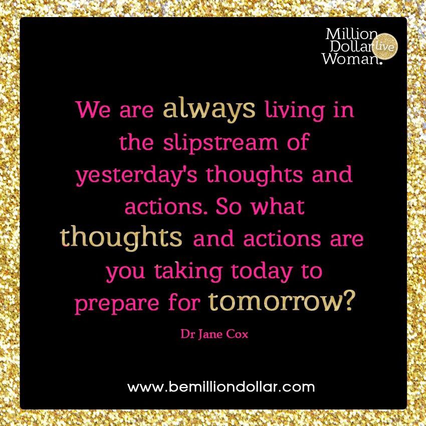 Beautiful quote from MDW speaker <a href="/drjanecox/">Dr Jane Cox</a> - what will you start? bemilliondollar.com/landing