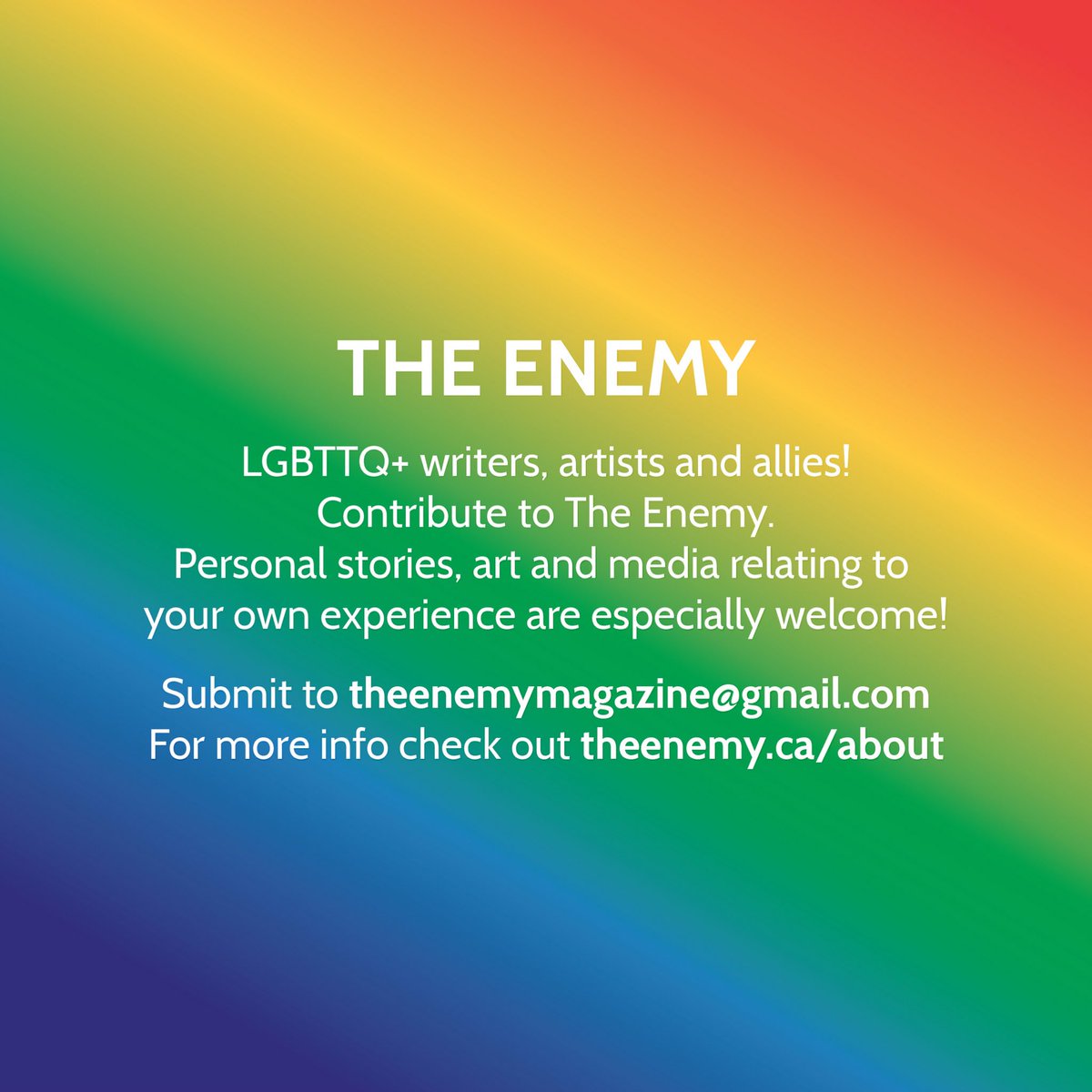 theenemy4L's tweet photo. LGBT writers/artists/allies from Winnipeg and beyond!!! Send us your work and get featured in The Enemy Magazine! https://t.co/zE8MfjYNKC
