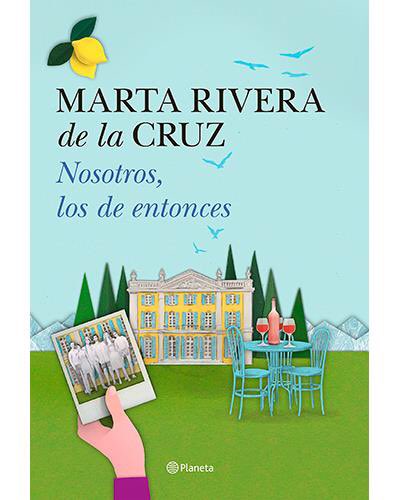 Marta Rivera de la Cruz con Nosotros, los de entonces <a href="/Planetadelibros/">PlanetadeLibros</a>
