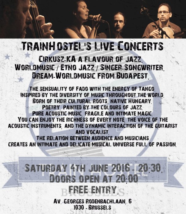 Trainhostel's tweet photo. #Worldmusic #Jazz #Music #Brussels #TrainHostel
TrainHostel's live concerts : Saturday 4th of june 2016, 20:30. https://t.co/Yq3zjQ8CON