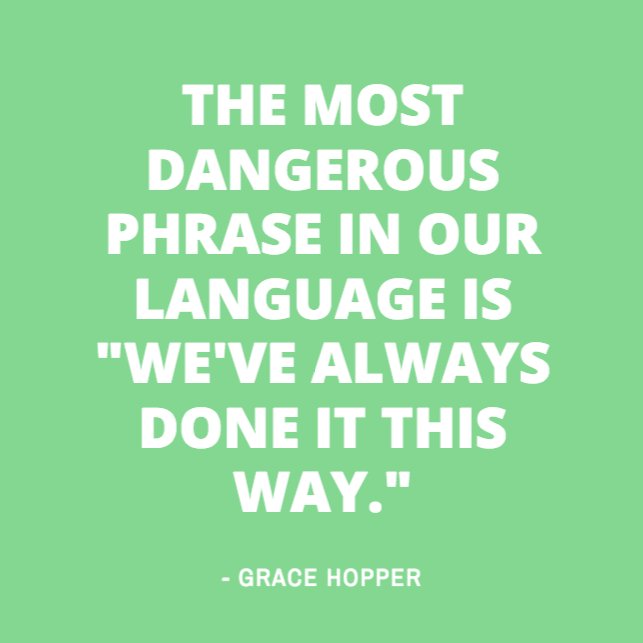 MercyForAnimals's tweet photo. The most dangerous phrase in our language is "we've always done it this way." –Grace Hopper https://t.co/VBYyyZ2CUJ