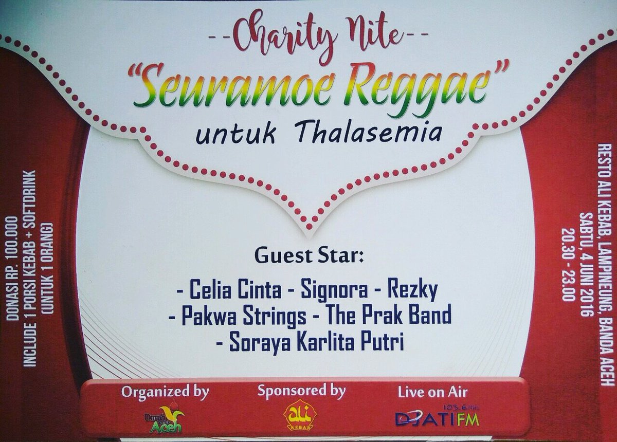 alikebabaceh's tweet photo. Charity Nite with 'Seuramoe Reggae' untuk Thalasemia , Sabtu 4 Juni '16 pukul 20.30 cc: @iloveaceh @InfoAtjehID https://t.co/gzTxAasjuu