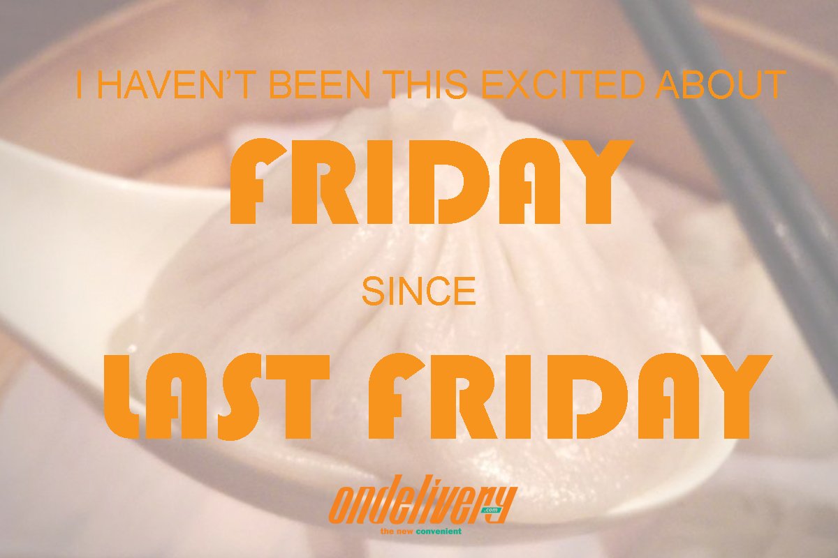 OnDeliveryNYC's tweet photo. #TGIF Is it just us feeling this week is longer than others? https://t.co/uE5f3vPLD7