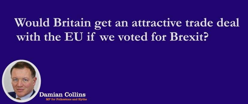 DamianCollins's tweet image. A generous post-Brexit trade deal with the EU? Think again. youtube.com/watch?v=dMyamI… @ConservativesIN #StrongerIN