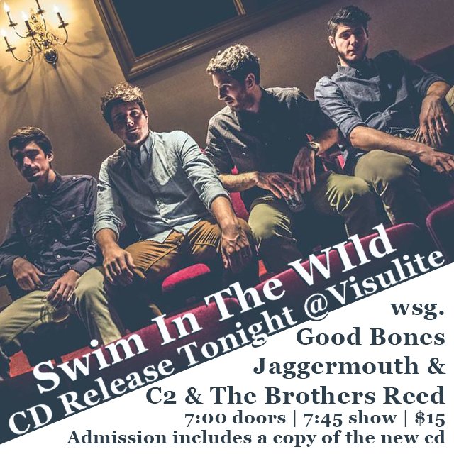TONIGHT <a href="/SwimInTheWild/">Swim in the Wild</a> CD Release wsg <a href="/C2andBrosReed/">C2 & The Brothers Reed</a> <a href="/Jaggermouthband/">JaggerMouth</a> <a href="/goodbonesnc/">Good Bones</a> LIVE <a href="/VisuliteTheatre/">Visulite Theatre</a>! #visulite