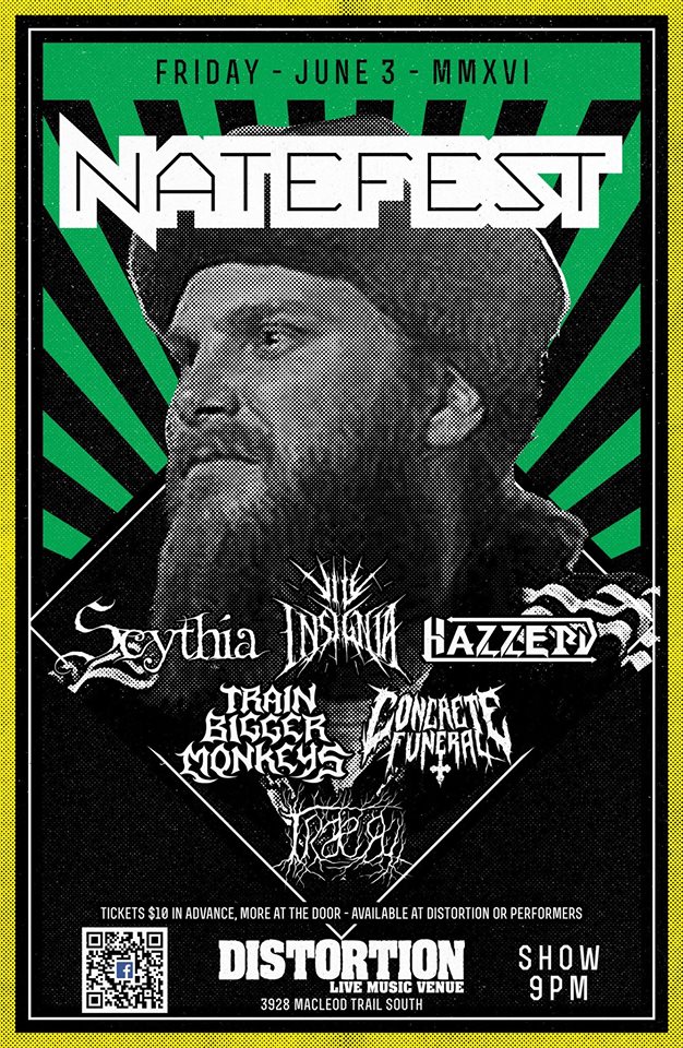 distortionyyc's tweet photo. Tonight! #NATEFEST w/ @ScythiaMetal #VileInsignia @Hazzerd17 @TBMonkeys #ConcreteFuneral #Traer #yycmetal #yycmusic https://t.co/XHnQDpqhTE