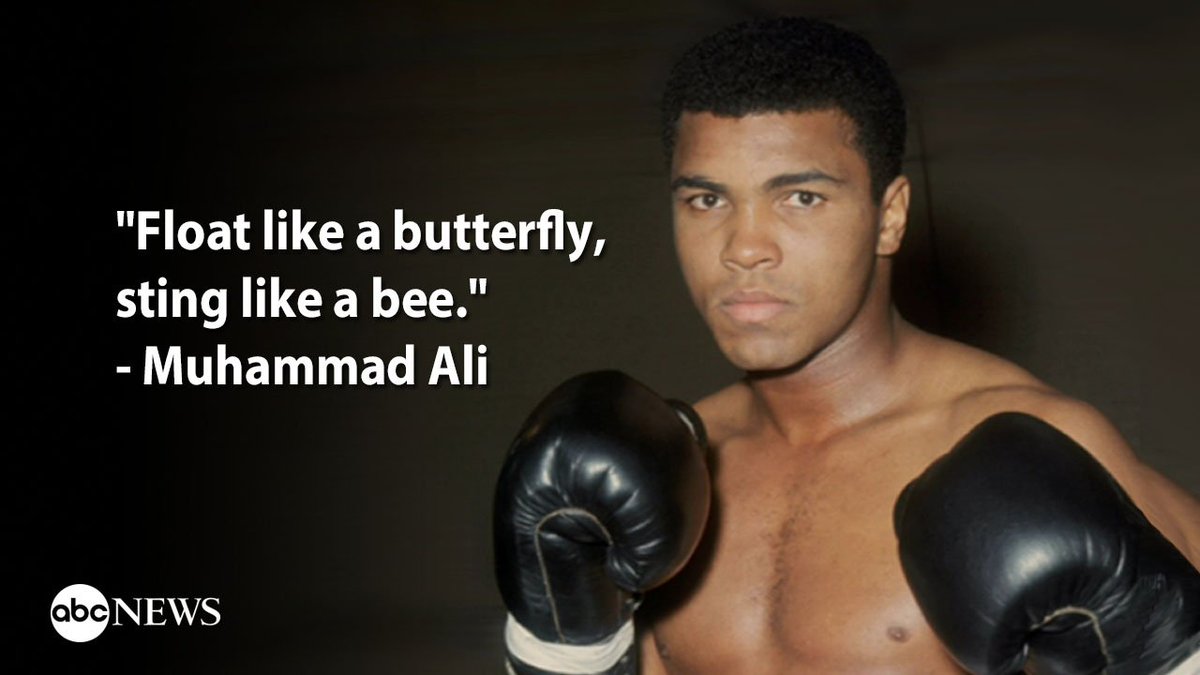 Abc News 在twitter 上 Muhammad Ali S Most Memorable Quotes Float Like A Butterfly Sting Like A Bee T Co 2jv6ytugdk T Co qgl8g2kk Twitter
