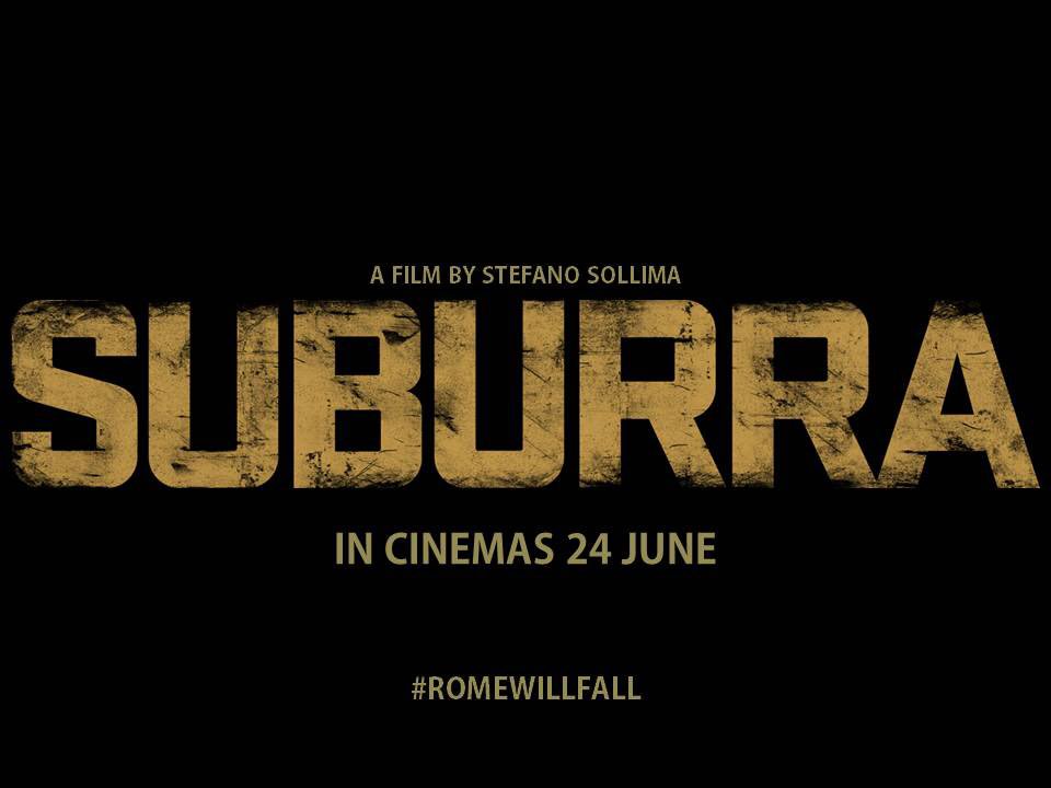 SuburraFilmUK's tweet photo. The new #trailer & #poster for #Suburra debut on MONDAY #RomeWillFall https://t.co/LvUf6aRul1