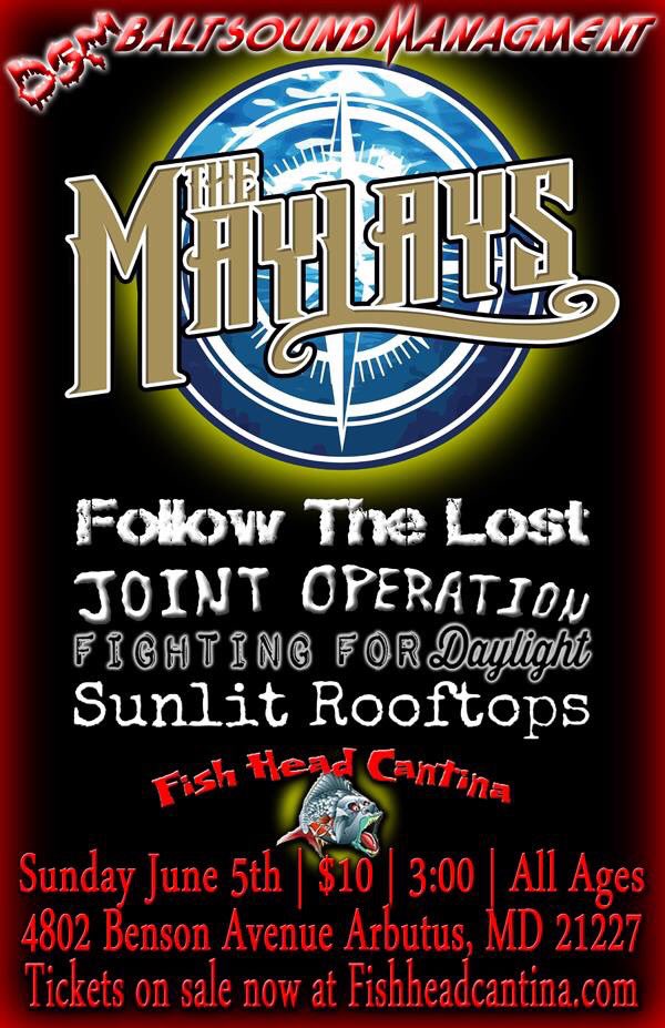 TheMaylays's tweet photo. Who's ready 2 jam w/ The Maylays &amp; other great bands tomorrow like @JointOptMD @FFDMusic &amp;others at @fishheadcantina https://t.co/Mxa0YTI54m