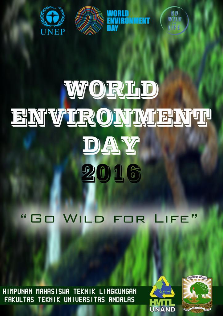 HMTLunand's tweet photo. Happy WORLD ENVIRONMENT DAY 2016 "Go wild for life" https://t.co/jtN5eFTFRS