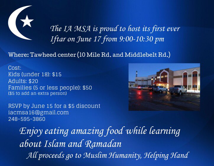 IA_MSA's tweet photo. Come to our Iftar at Tawheed Center on June 17th! Spread the word to your friends and and family! https://t.co/bBLQnSh1fu