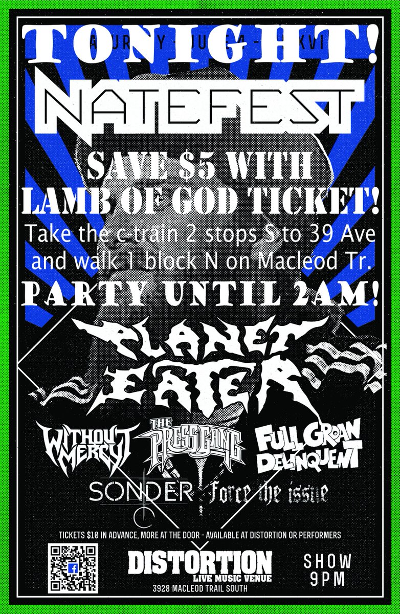BigNateProd's tweet photo. Tonight @distortionyyc! #NATEFEST &amp; @lambofgod afterparty w/ #PlanetEater @WithoutMercy @The_PressGang &amp; more! #yyc https://t.co/nxwQ5LiV0T