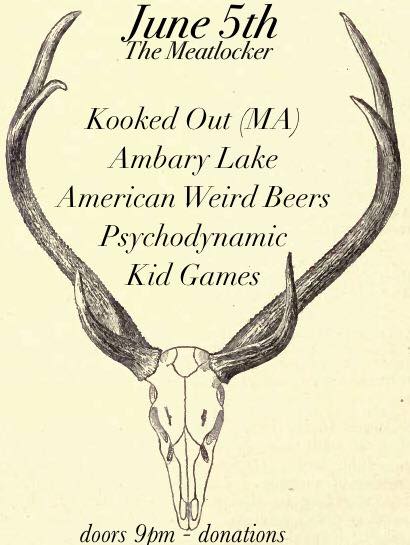 #Montclair SUNDAY 9PM - <a href="/KookedOut/">Kooked Out</a> (MA) <a href="/ambarylake/">Ambary Lake</a> #AmericanWeirdBeers #Psychodynamic #KidGames at The Meatlocker