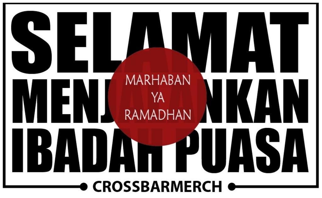 CrossbarMerch's tweet image. Crew Crossbar Merch mengucapkan selamat menjalankan ibadah puasa bagi yang menjalankan #MarhabanYaRamadhan