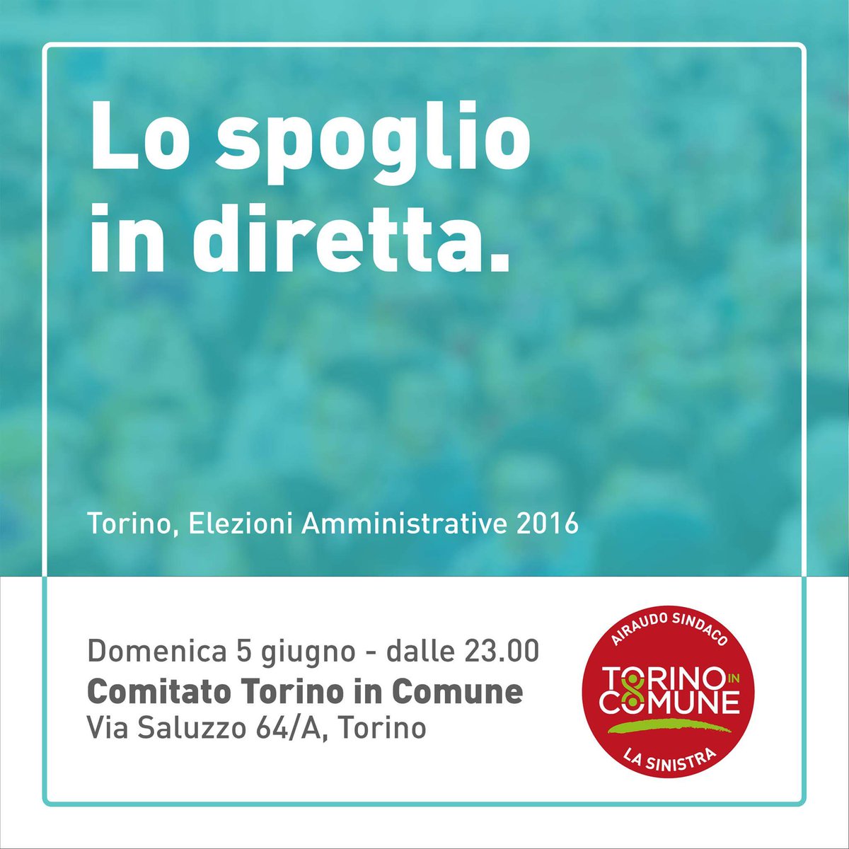 ToInComune's tweet image. Niente propaganda, ma un invito: stasera dalle 23 seguiremo lo spoglio insieme in Via Saluzzo 64/A. Vi aspettiamo!