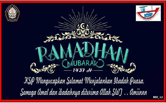 "Selamat Menunaikan Ibadah puasa dibulan Ramadhan 1437 H"

#KSPJaya 
#KSPBerkarya 
#kitaadaKSPlebihberkarya