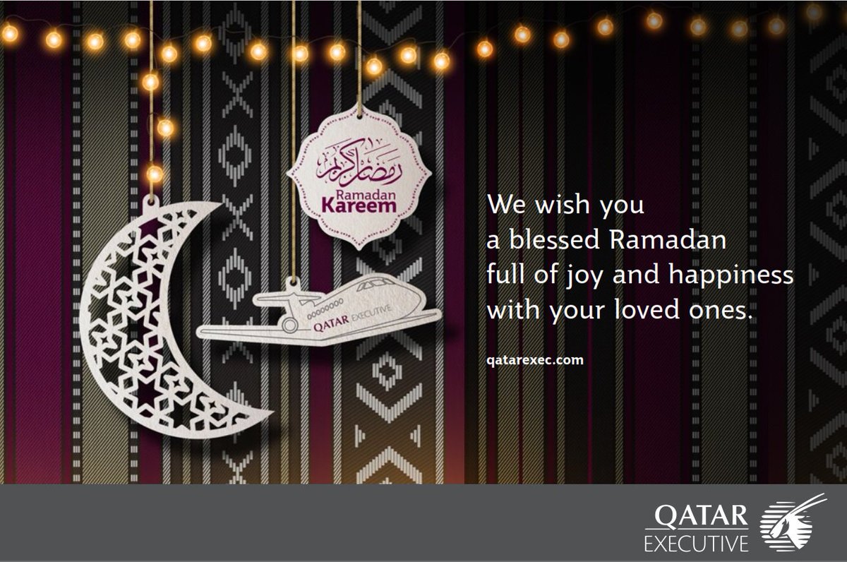 We Wish you a blessed holy #Ramadan full of joy and #happiness with your #loved ones. #Qatar #QatarExecutive #Doha